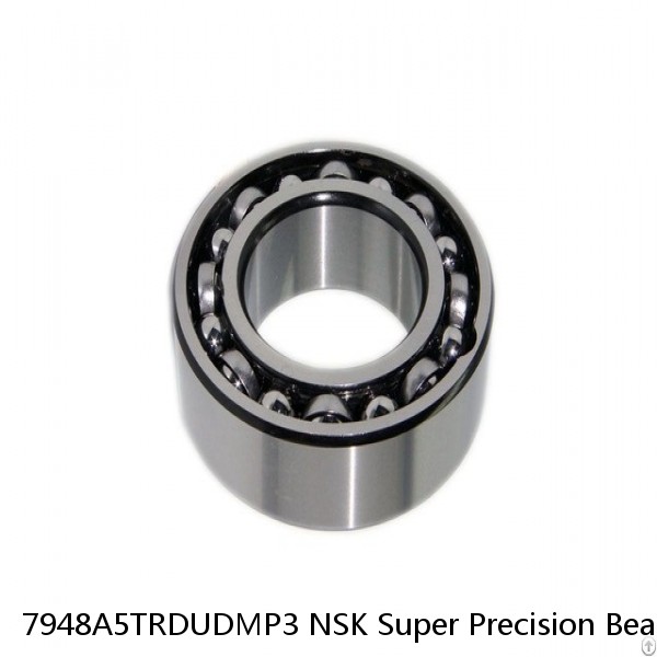 7948A5TRDUDMP3 NSK Super Precision Bearings