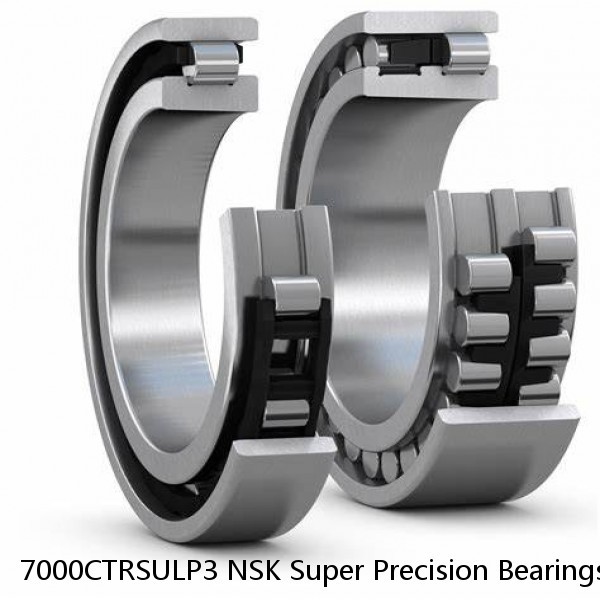 7000CTRSULP3 NSK Super Precision Bearings